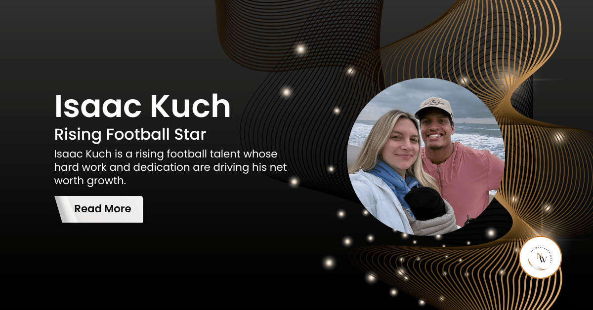 Isaac Kuch Net Worth